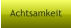 Achtsamkeit
